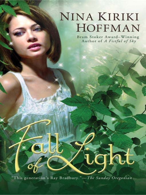 Title details for Fall of Light by Nina Kiriki Hoffman - Available